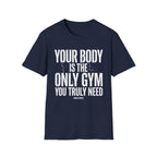 Your body T-Shirt