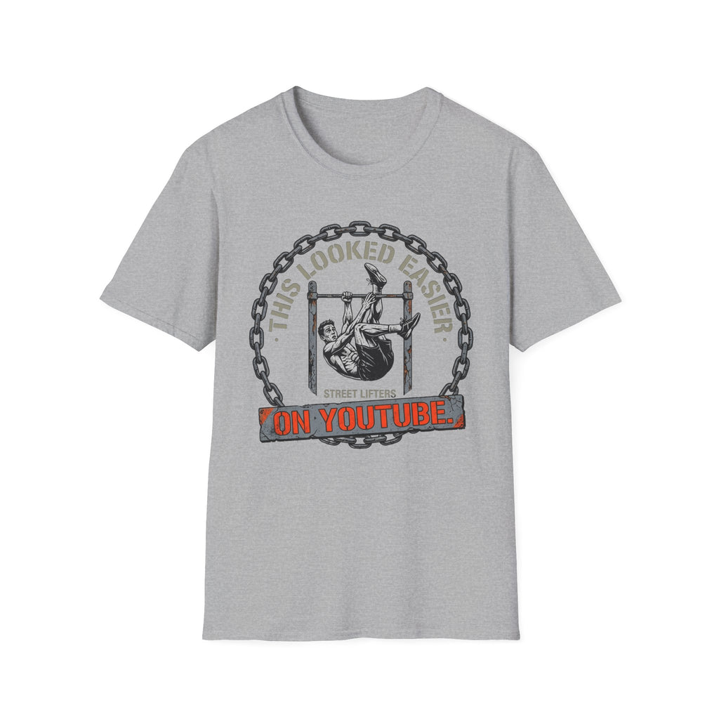 This looked easyer on YouTube T-Shirt