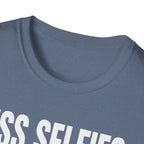 Less selfies T-Shirt