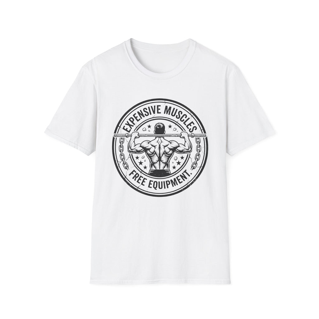 Expensive Muscle Free Equipment T-Shirt