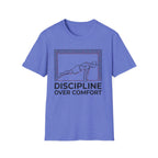 Discipline Over Comfort T-Shirt