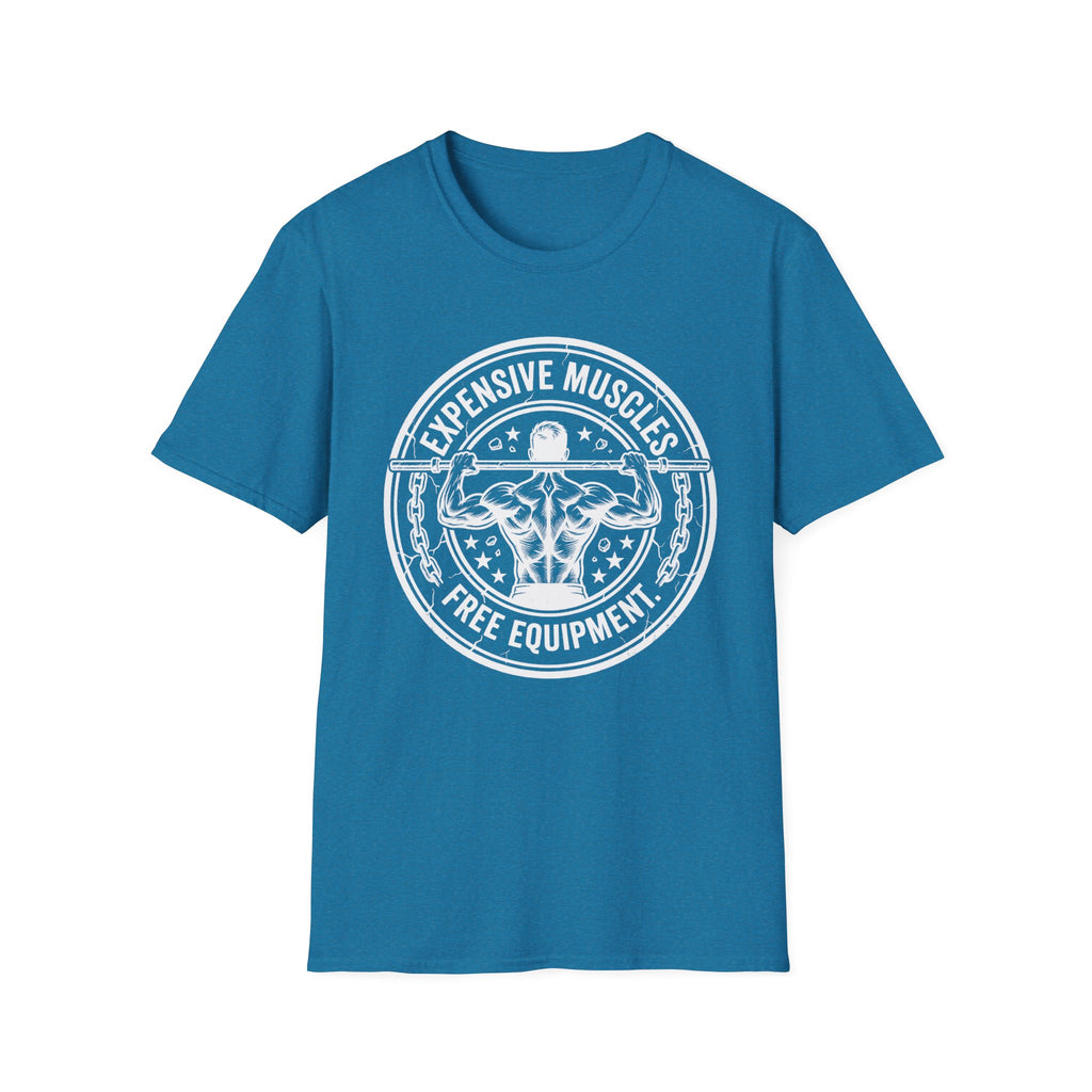 Expensive Muscle Free Equipment T-Shirt