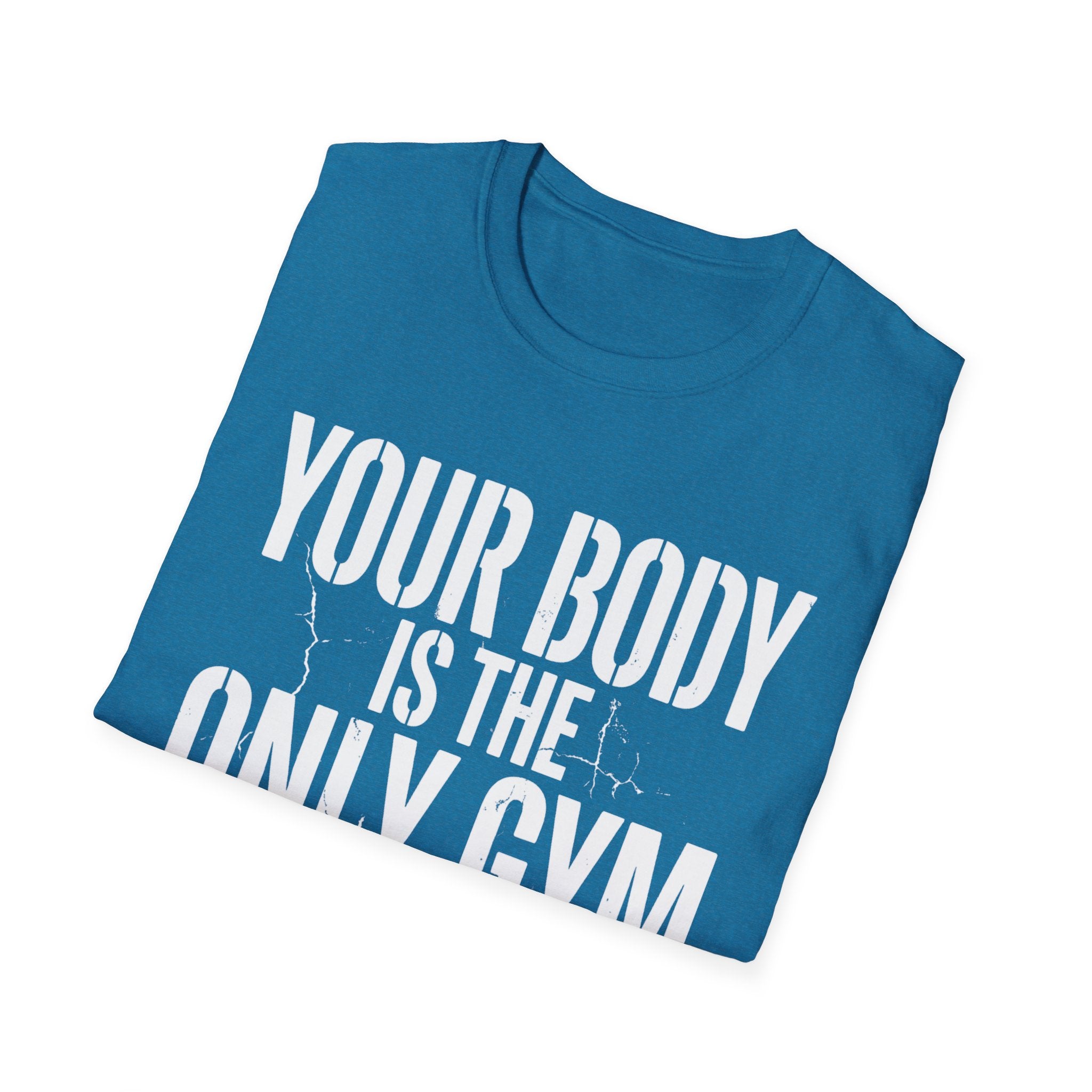 Your body T-Shirt