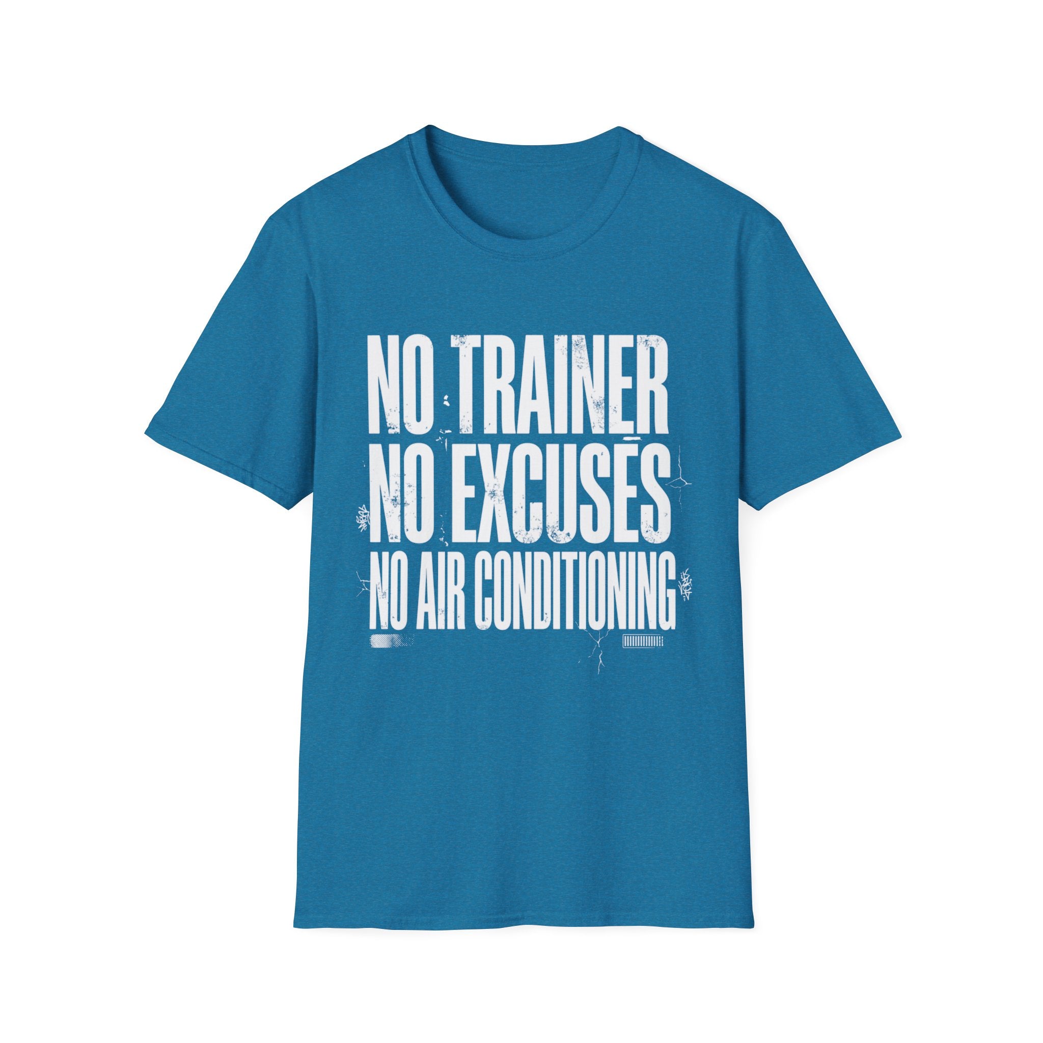 No excuses T-Shirt