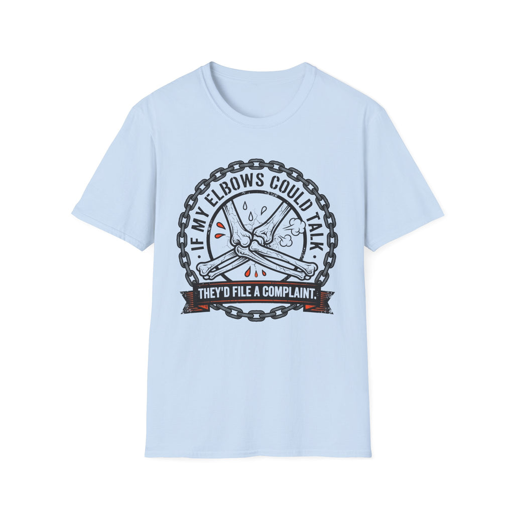 They`d File a Complaint T-Shirt