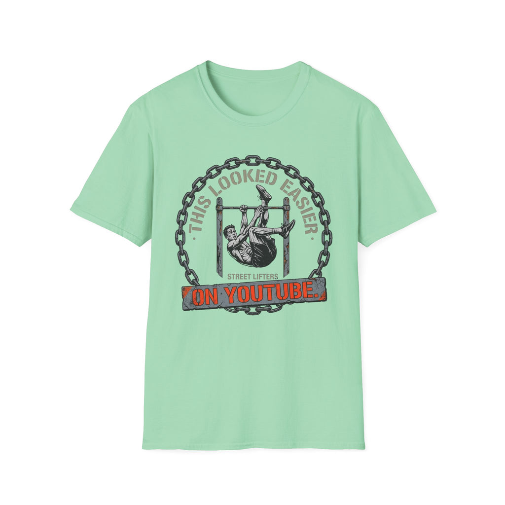 This looked easyer on YouTube T-Shirt
