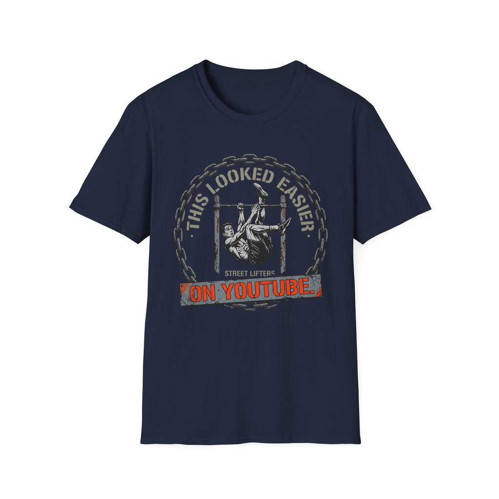 This looked easyer on YouTube T-Shirt