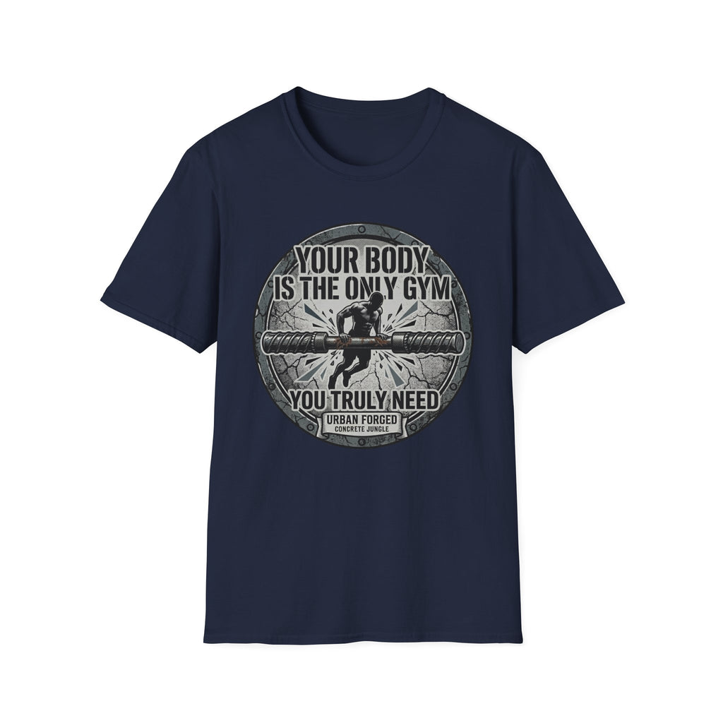 The only gym T-Shirt