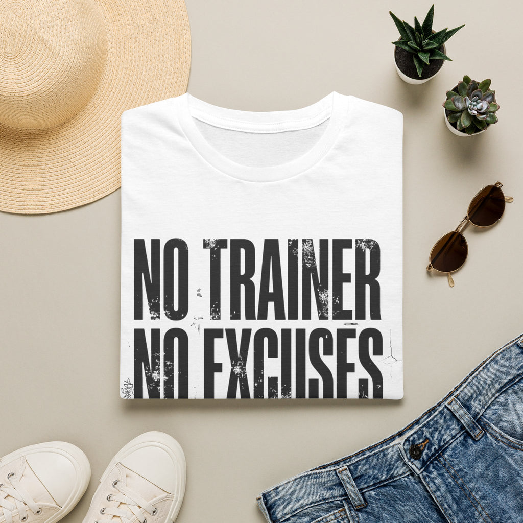 No excuses T-Shirt