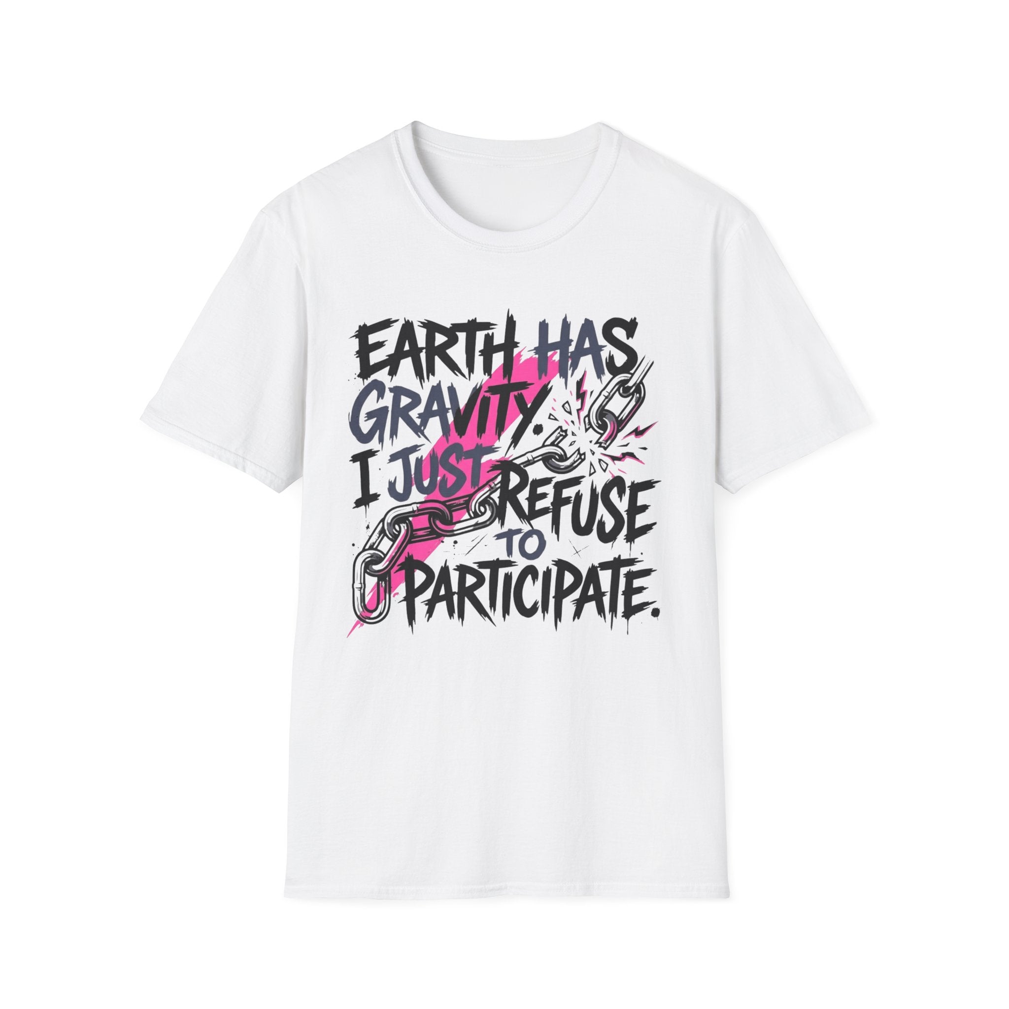 Earth Has Gravity T-Shirt