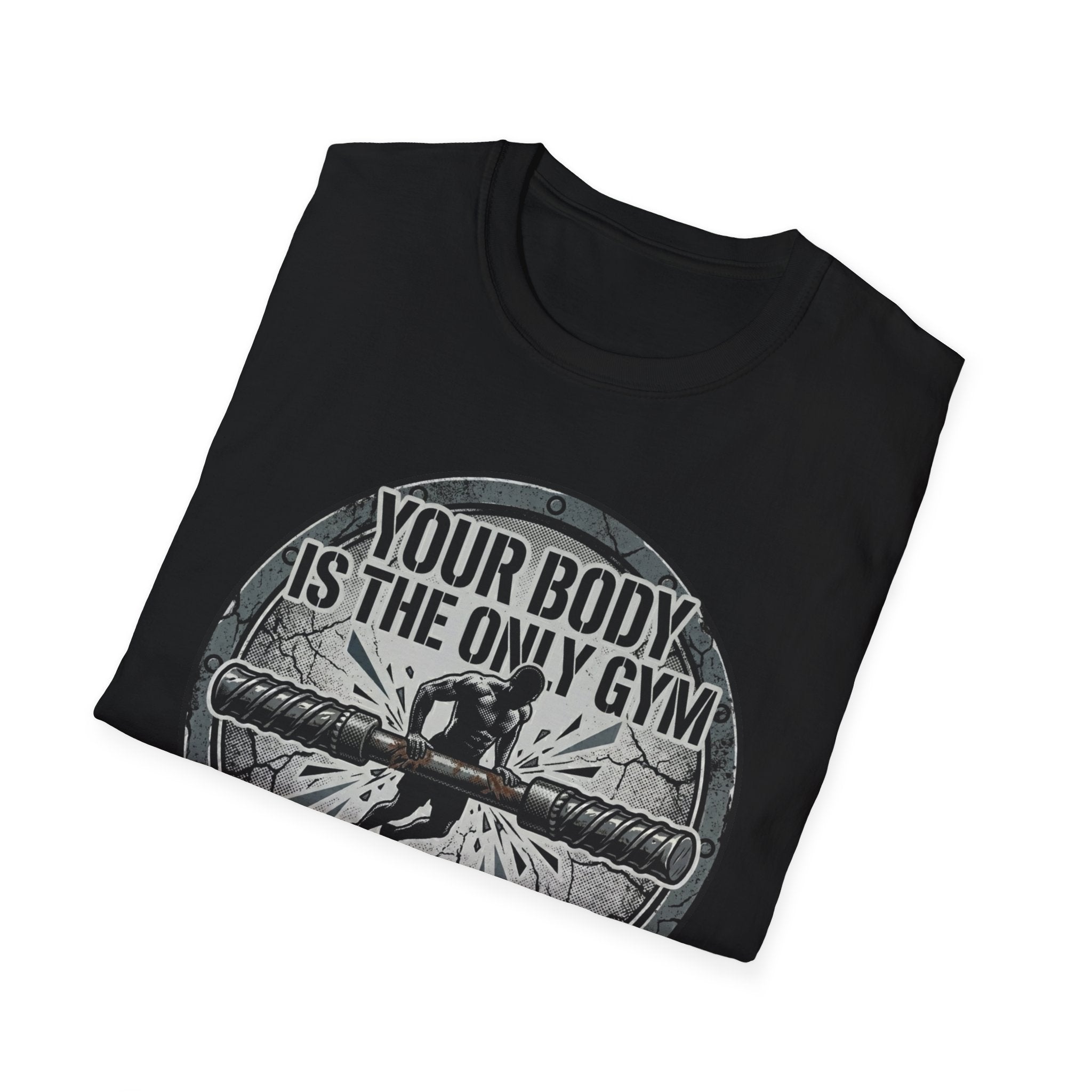 The only gym T-Shirt