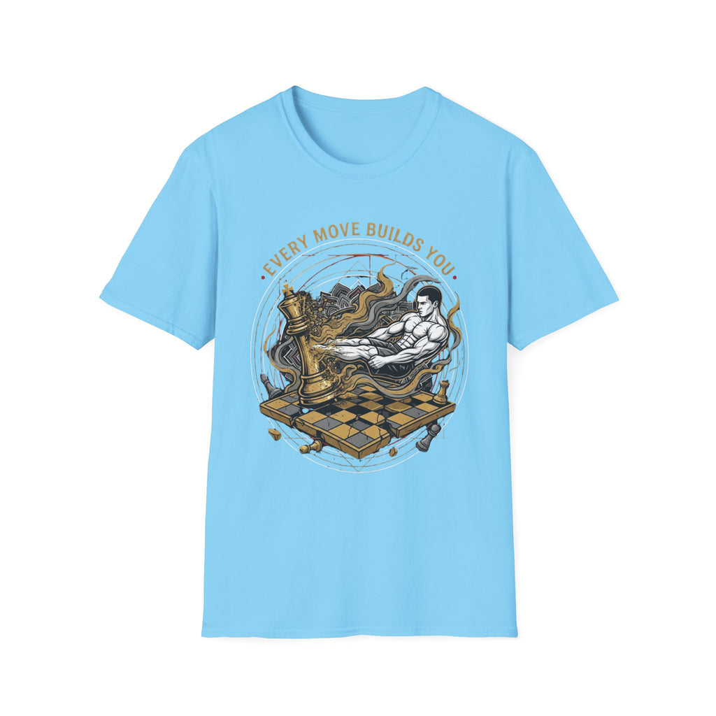 Every Move Builds You T-Shirt