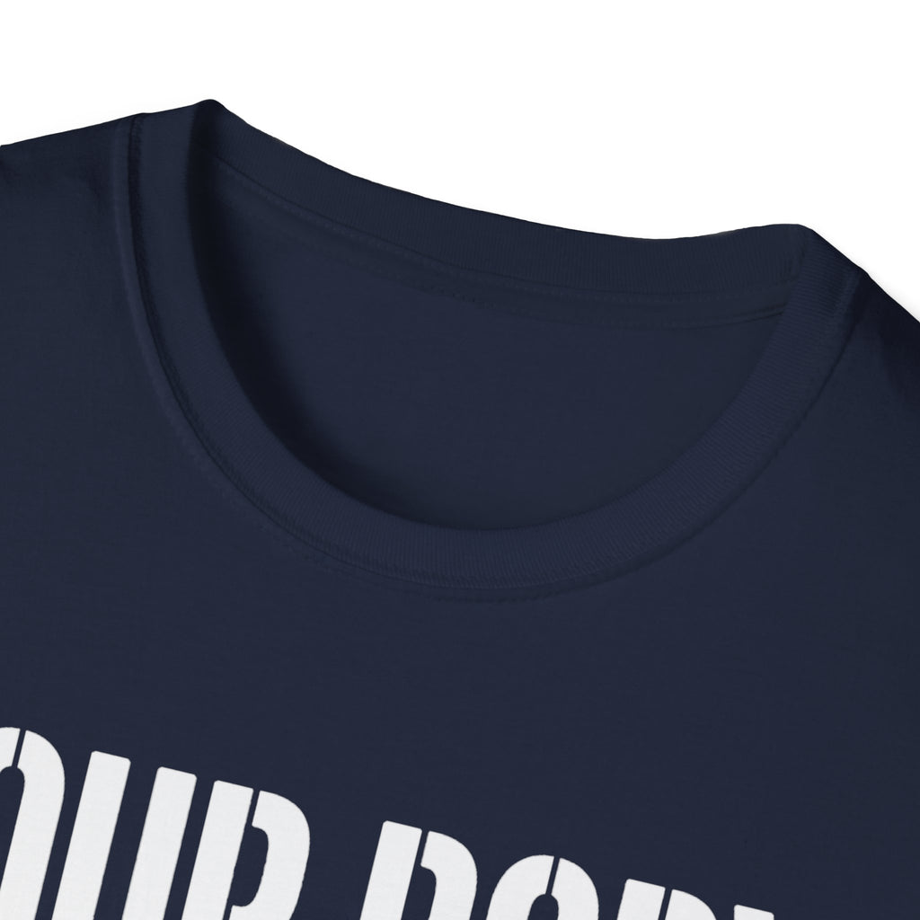 Your body T-Shirt