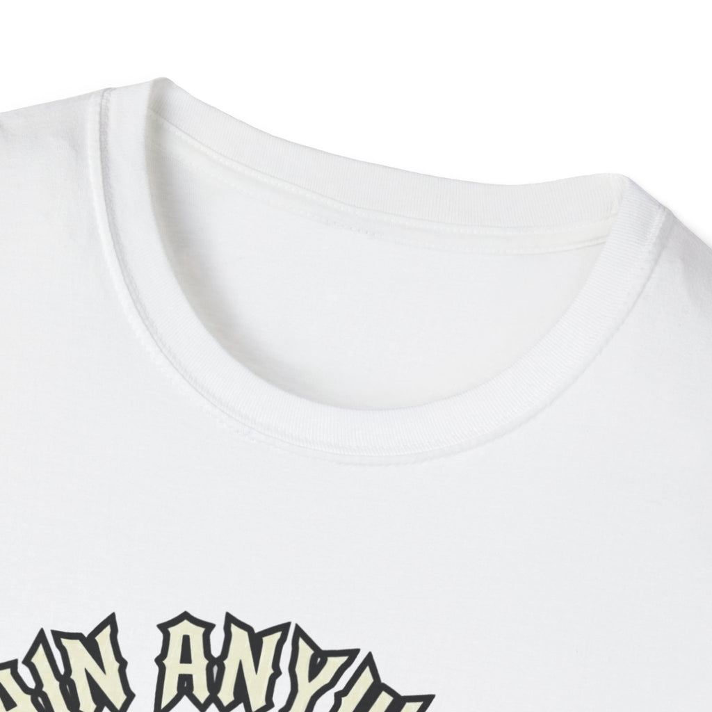 Unstopable T-Shirt