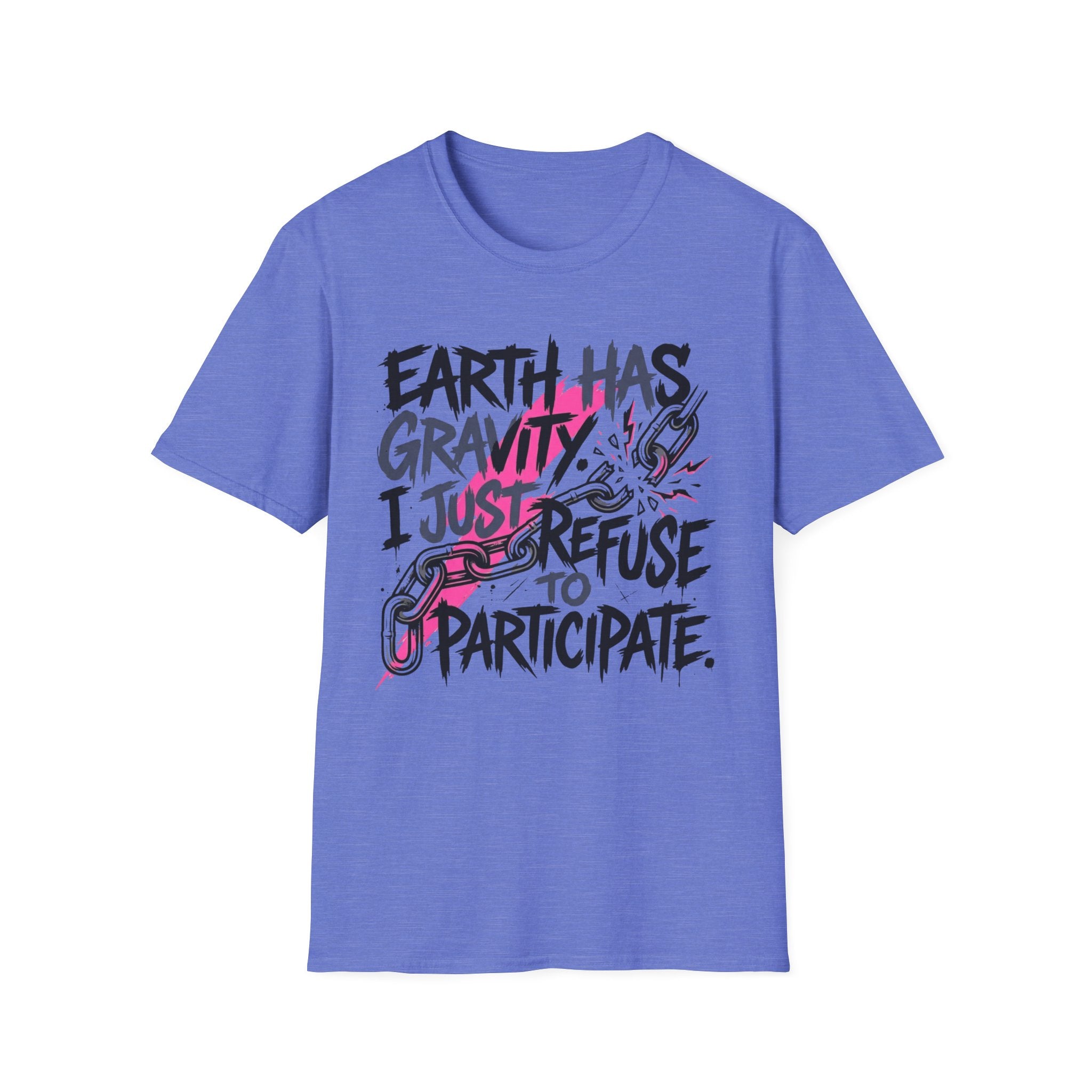 Earth Has Gravity T-Shirt