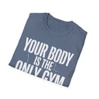Your body T-Shirt
