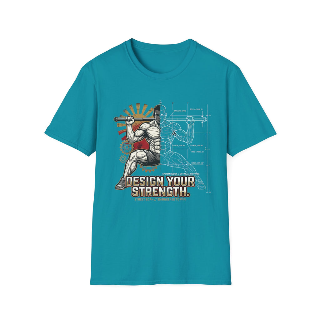 Design Your Strenght T-Shirt