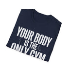 Your body T-Shirt