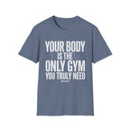 Your body T-Shirt