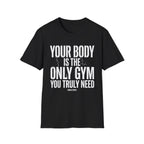 Your body T-Shirt
