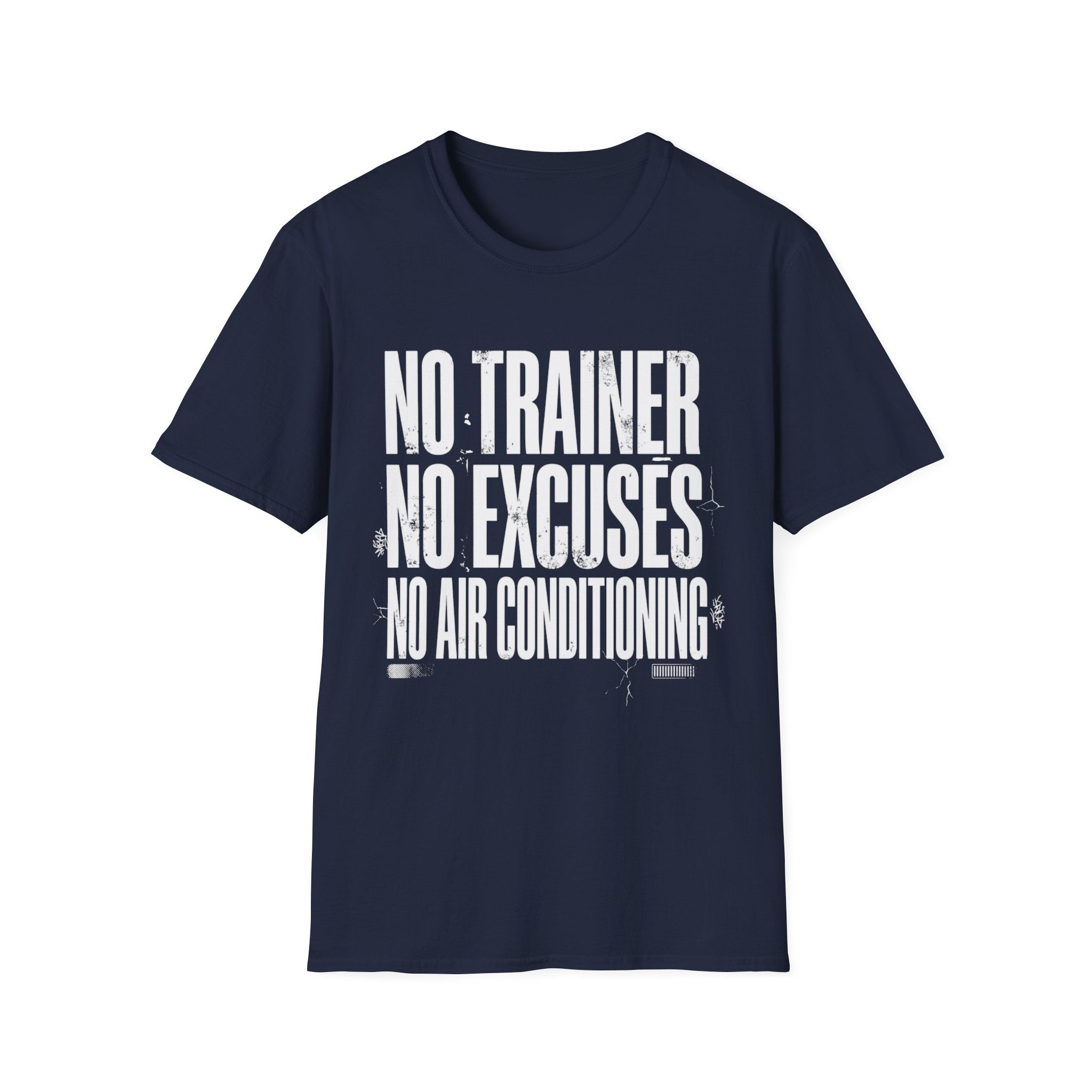 No excuses T-Shirt