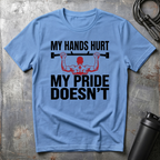MY HANDS HURT T-Shirt