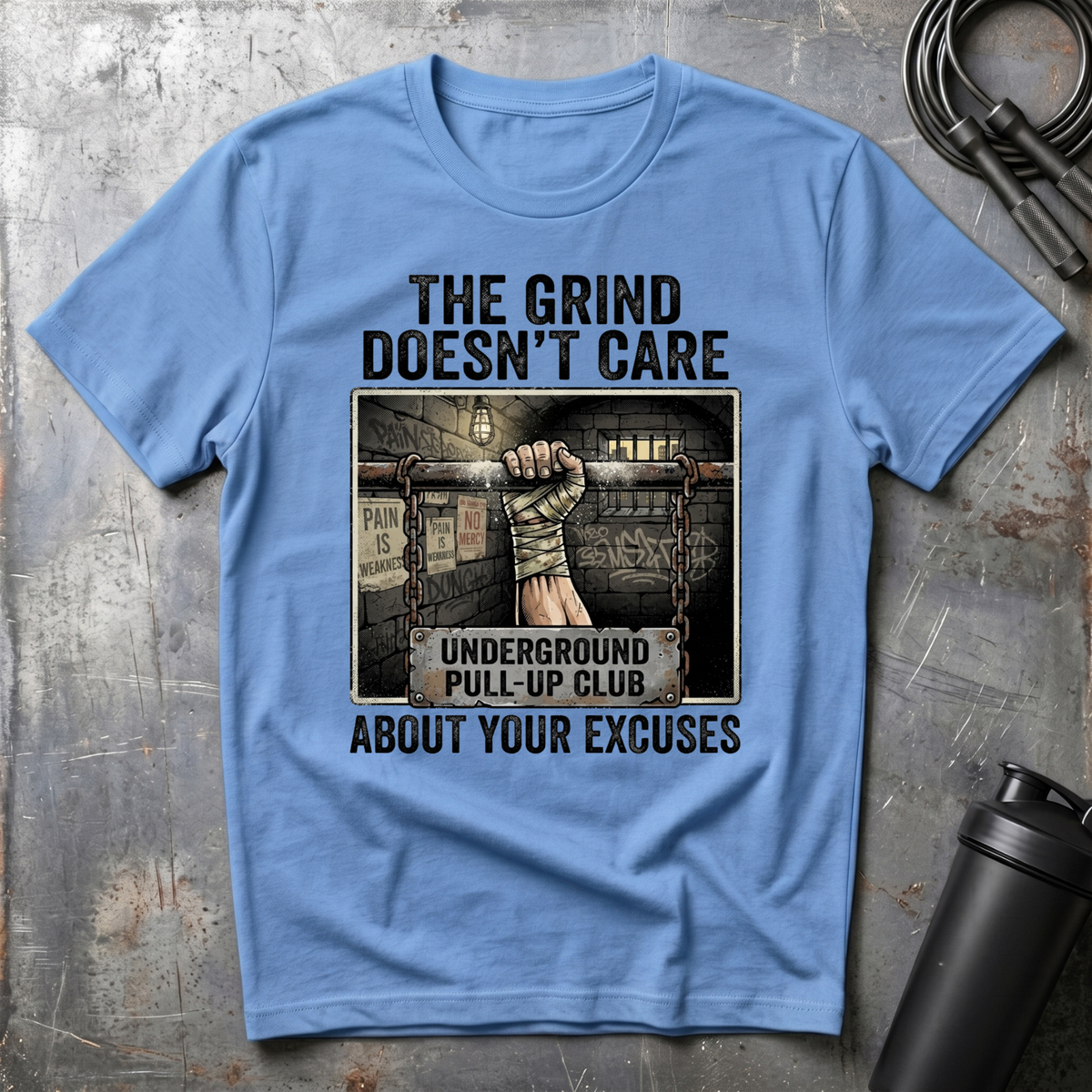 THE GRIND DOESN'T CARE ABOUT YOUR EXCUSES T-Shirt