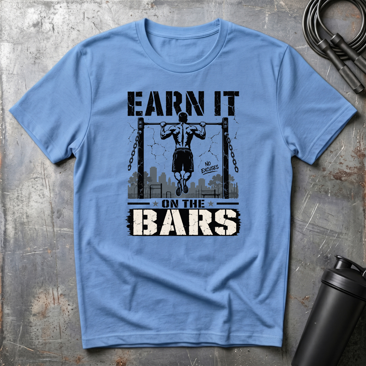 EARN IT ON THE BARS T-Shirt
