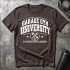 GARAGE GYM UNIVERSITY WHEN EVER RENT GOT EXPENSIVE T-Shirt