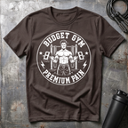 BUDGET GYM PREMIUM PAIN T-Shirt