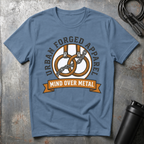 Mind over metal T-Shirt