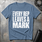 Every rep T-Shirt