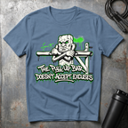 The Bar Doesn`t Accept Excuses T-Shirt