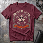 THE TUTORIAL SAID EASY T-Shirt