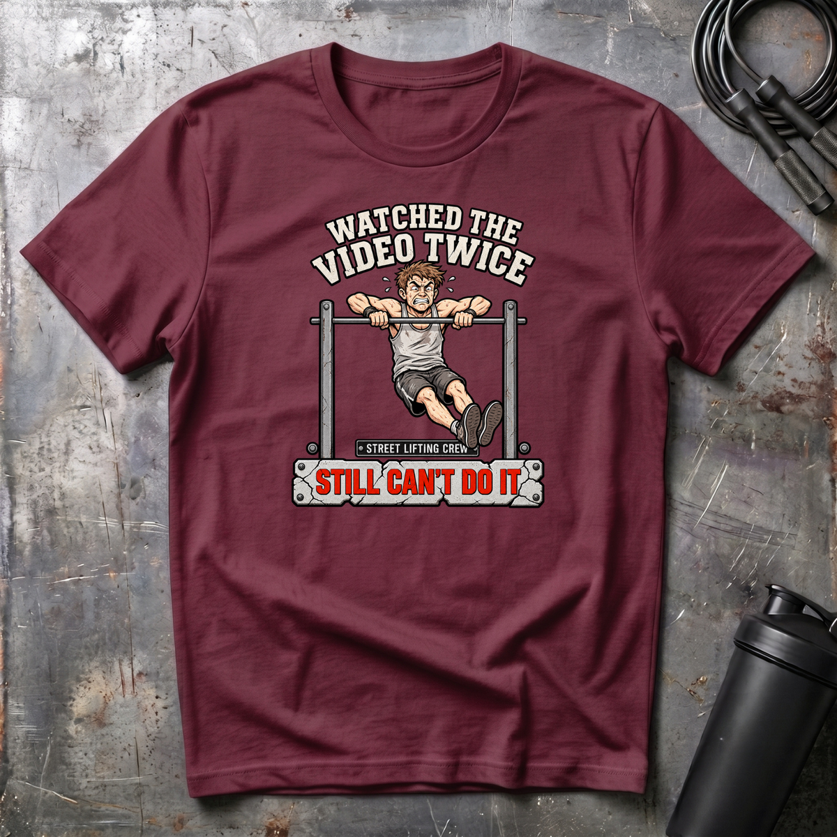 WATCHED THE VIDEO TWICE STILL CAN`T DO IT T-Shirt