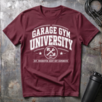 GARAGE GYM UNIVERSITY WHEN EVER RENT GOT EXPENSIVE T-Shirt