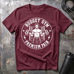 BUDGET GYM PREMIUM PAIN T-Shirt