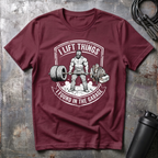I LIFT THINGS I FOUND IN THE GARAGE T-Shirt