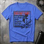 Security Alert T-Shirt