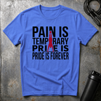 PAIN IS TEMPORARY T-Shirt