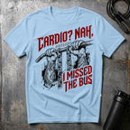 Missed The Bus T-Shirt