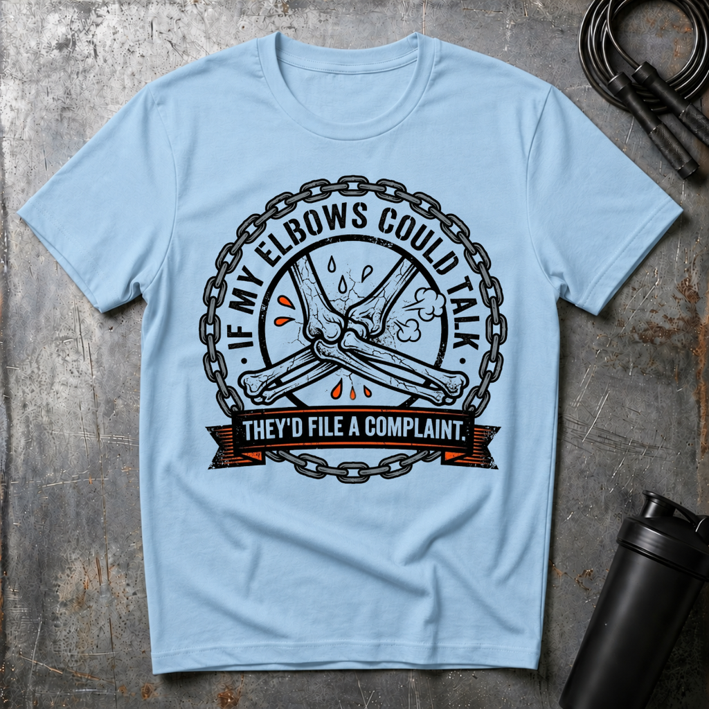 They`d File a Complaint T-Shirt