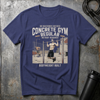 CONCRETE GYM REGULAR BODYWAIGHT BUILT T-Shirt