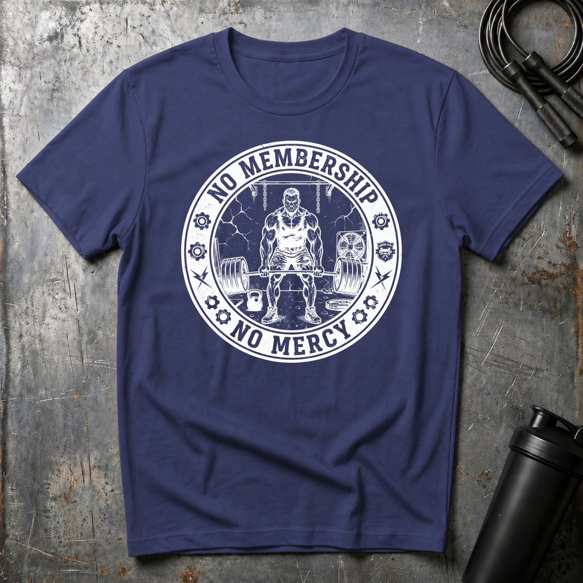 NO MEMBERSHIP NO MERCY T-Shirt