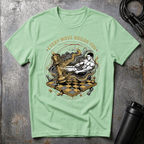 Every Move Builds You T-Shirt