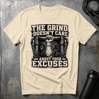 THE GRIND DOESN'T CARE T-Shirt
