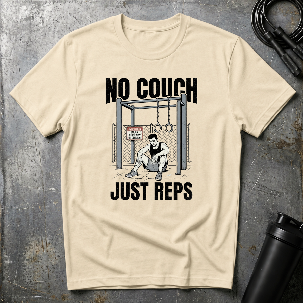 NO COUCH JUST REPS T-Shirt