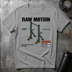 RAW MOTION T-Shirt