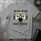 THE BAR DOESN'T NEGOTIATE T-Shirt
