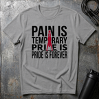 PAIN IS TEMPORARY T-Shirt
